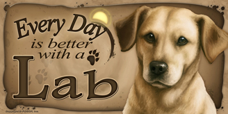 Yellow Lab 2_Every Day sign